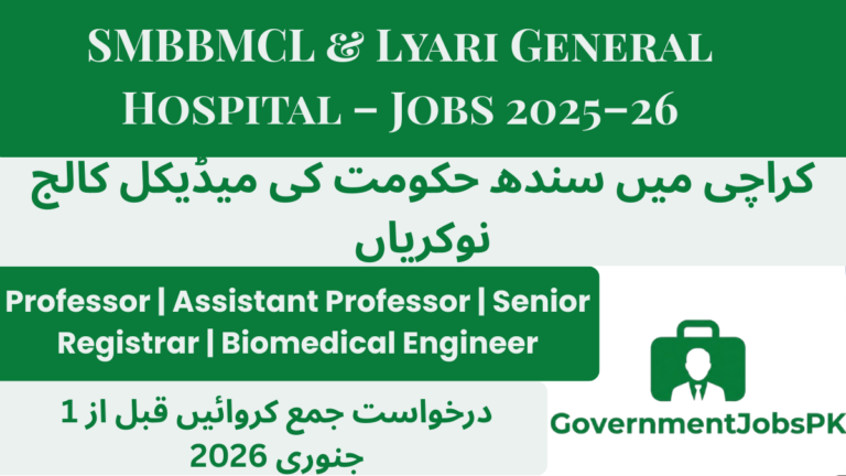 SMBBMCL & Lyari General Hospital – Jobs 2025–26