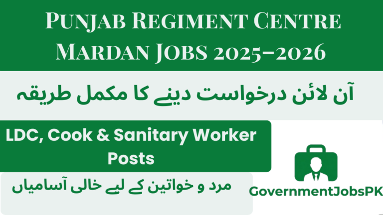 Punjab Regiment Centre Mardan Jobs 2025–2026 (PRC Civ Cell)