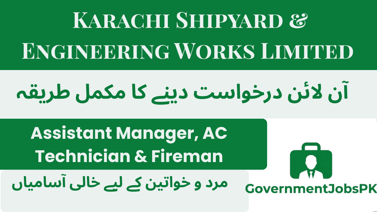 Karachi Shipyard & Engineering Works Limited (KSEW) Jobs 2025–2026