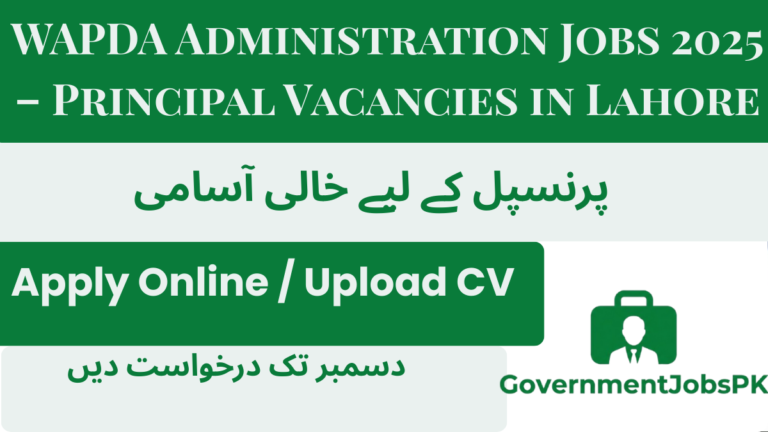 WAPDA Administration Jobs 2025 – Principal Vacancies in Lahore