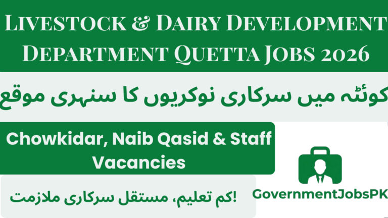 Livestock & Dairy Development Department Quetta Jobs 2026