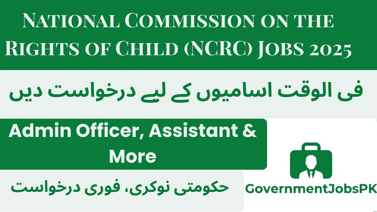 National Commission on the Rights of Child (NCRC) Jobs 2025 in Islamabad